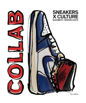 Sneakers x Culture: COLLAB